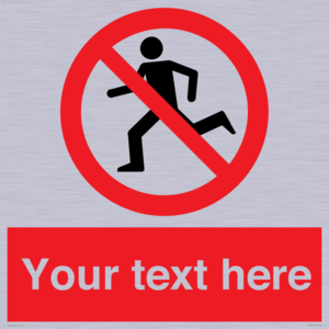 Custom No Running Sign